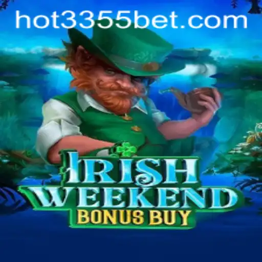 Explorando o IrishWeekendBonusBuy: Uma Nova Experiência de Jogo em 3355bet.com