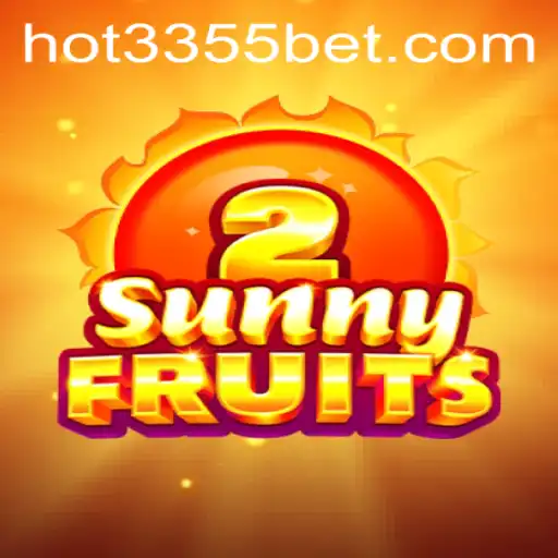 Descubra o Fascinante Mundo de SunnyFruits2 com 3355bet.com